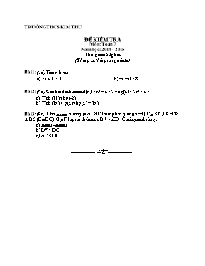 Đề kiểm tra môn Toán 7 - Năm học 2014 - 2015 - Trường THCS Kim Thư
